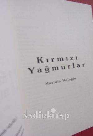 KIRMIZI YAĞMURLAR
