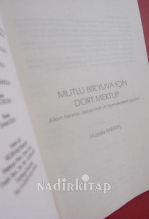 MUTLU BİR YUVA İÇİN DÖRT MEKTUP GELİN HANIMA DAMAT BEYE VE KAYINVALİDELERE ÖĞÜTLER