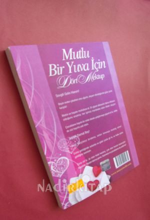 MUTLU BİR YUVA İÇİN DÖRT MEKTUP GELİN HANIMA DAMAT BEYE VE KAYINVALİDELERE ÖĞÜTLER