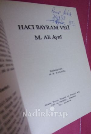 HACI BAYRAM VELİ.. Birinci Basım..