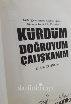 KÜRDÜM DOĞRUYUM ÇALIŞKANIM