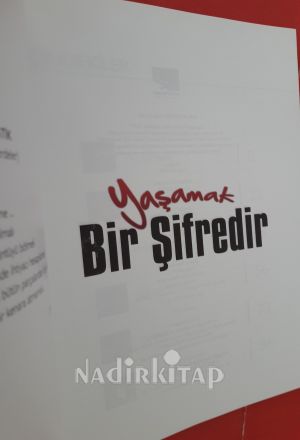 YAŞAMAK BİR ŞİFREDİR