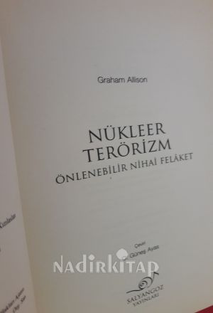 NÜKLEER TERÖRİZM - ÖNLENEBİLİR NİHAİ FELAKET
