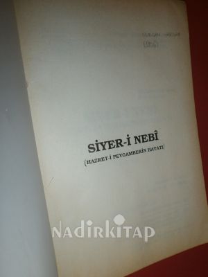 HAZRET-İ PEYGAMBERİN HAYATI SİYER-İ NEBİ