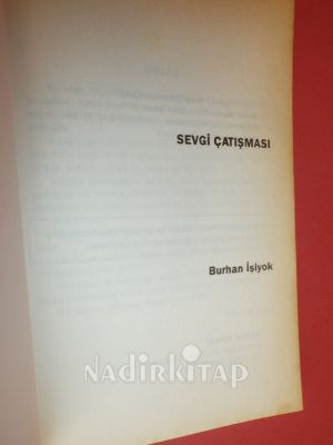SEVGİ ÇATIŞMASI -ÖYKÜ-