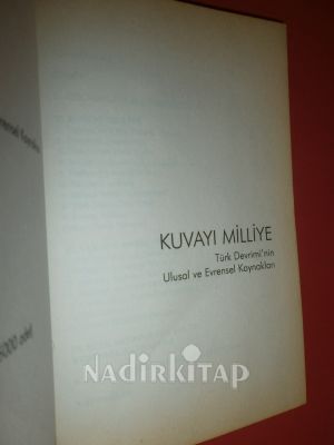 KUVAYI MİLLİYE TÜRK DEVRİMİ'NİN ULUSAL VE EVRENSEL KAYNAKLARI