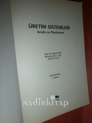 ÜRETİM SİSTEMLERİ: ANALİZ, PLANLAMA VE KONTROLÜ