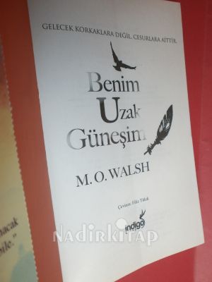 BENİM UZAK GÜNEŞİM