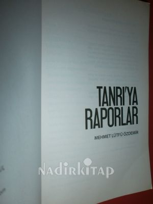 TANRI'YA RAPORLAR ( Sevgisinden ve merhametinden şüpehe duymadığım tanrıma )