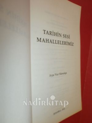 TARİHİN SESİ MAHALLELERİMİZ