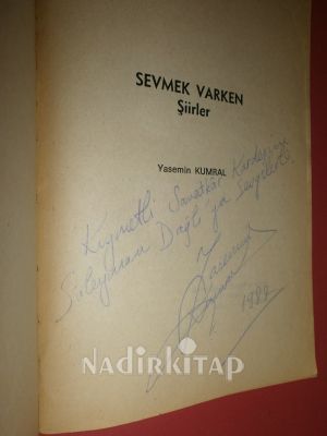SEVMEK VARKEN ŞİİRLER. İMZALI ..