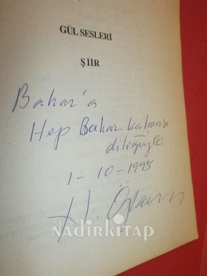 GÜL SESLERİ ''İTHAFLI İMZALI''
