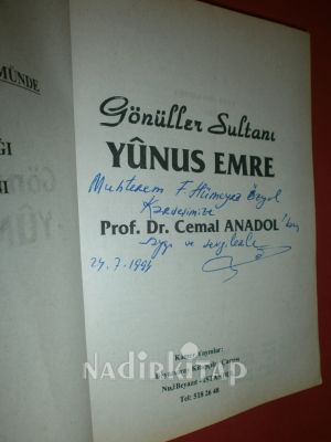 GÖNÜLLER SULTANI YUNUS EMRE - İMZALI İTHAFLI