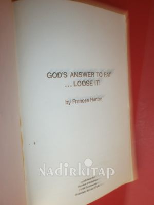 GOD'S answer to FAT LOOSE IT!