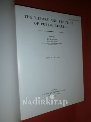 THE THEORY AND PRACTICE OF PUBLIC HEALTH