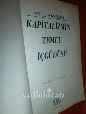 KAPİTALİZMİN TEMEL İÇGÜDÜSÜ