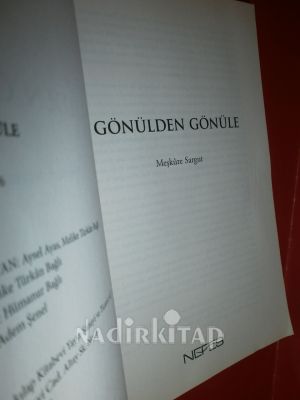 GÖNÜLDEN GÖNÜLE