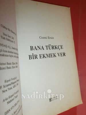 BANA TÜRKÇE BİR EKMEK VER