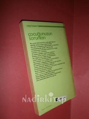 ÇOCUĞUNUZUN SORUNLARI -DAVRANIŞLAR VE NEDENLERİ-