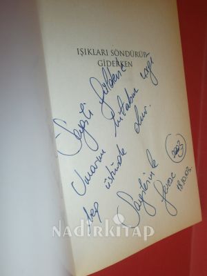 IŞIKLARI SÖNDÜRÜP GİDERKEN VEDA HİKAYELERİ** İMZALI**