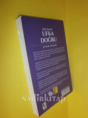 KIRK YAZARLA UFKA DOĞRU. ( SÖYLEŞİ )