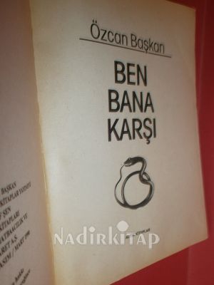 BEN BANA KARŞI
