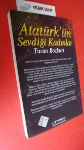 ATATÜRK'ÜN SEVDİĞİ KADINLAR