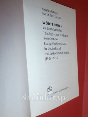 WÖRTERBUCH (İKİLİ TEOLOJİK DİYALOGLAR İÇİN SÖZLÜK ) 1959-2013.