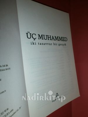 ÜÇ MUHAMMED İKİ TASAVVUR BİR GERÇEK