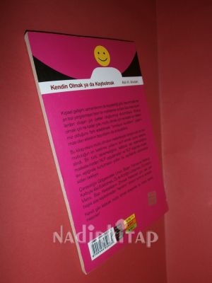 KENDİN OLMAK ya da KAYBOLMAK NLP ile Değişen Hayatlar