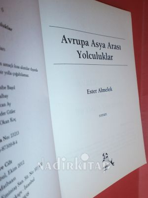 AVRUPA ASYA ARASI YOLCULUKLAR ** BİRİNCİ BASIM **
