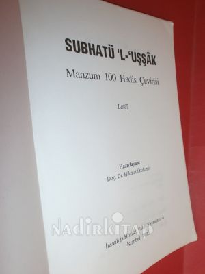 SÜBHATÜ'L - UŞŞAK Manzum 100 Hadis Çevirisi.