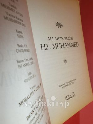 ALLAH'IN ELÇİSİ HZ. MUHAMMED (Sallallahu Aleyhi Vessellem )
