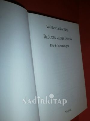 BRÜCKEN MEINES LEBENS - DİE ERİNNERUNGEN --- Hayatımın Köprüler