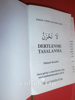 TASALANMA ALLAH BİZİMLEDİR DERTLENME TASALANMA