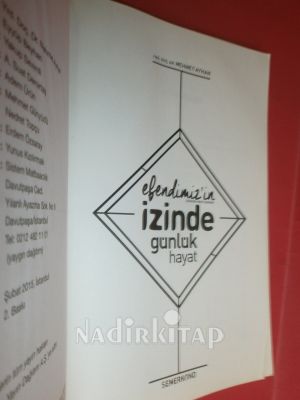 EFENDİMİZİN İZİNDE GÜNLÜK HAYAT