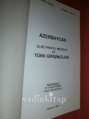 AZERBAYCAN ÜLKE PROFİLİ MEVZUAT VE TÜRK GİRİŞİMCİLERİ