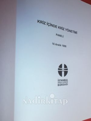 KRİZ İÇİNDE KRİZ YÖNETİMİ PANELİ