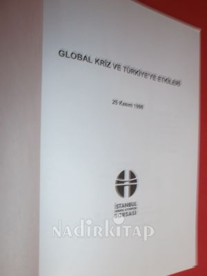 GLOBAL KRİZ ve TÜRKİYE YE ETKİLERİ