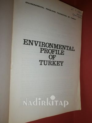 ENVIRONMENTAL PROFILE OF TURKEY