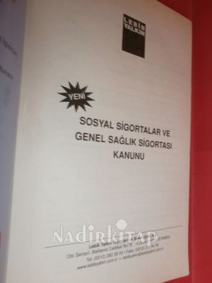 SOSYAL SİGORTA VE GENEL SAĞLIK SİGORTASI KANUNU