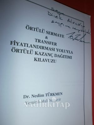 ÖRTÜLÜ SERMAYE VE TRANSFER FİYATLANDIRMASI YOLUYLA ÖRTÜLÜ KAZANÇ DAĞITIMI KILAVUZU ** İMZALI**