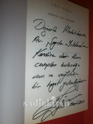 KALBİMİN DÜZ YOKUŞLARI** İMZALI**