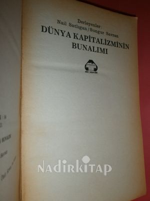 DÜNYA KAPİTALİZMİNİN BUNALIMI