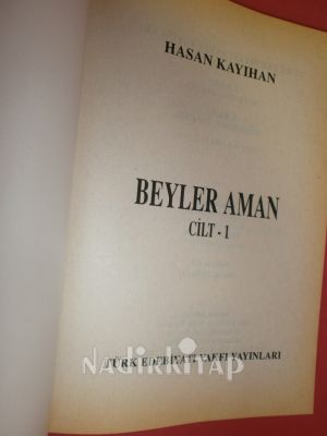 BEYLER AMAN .CİLT -1.