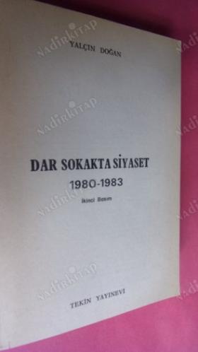 DAR SOKAKTA SİYASET 1980-1983