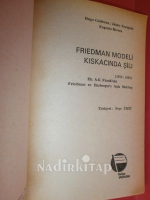 FRİEDMAN MODELİ KISKACINDA ŞİLİ (1973-1981 )