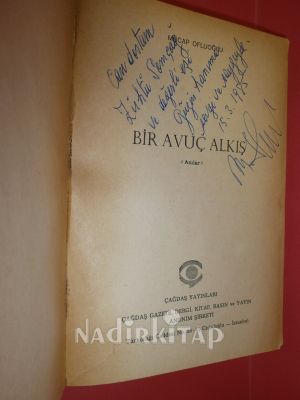BİR AVUÇ ALKIŞ** İMZALI VE İTHAFLI**BİRİNCİ BASIM **