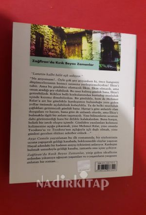 ZAĞFİRAN'DA KIRIK BEYAZ ZAMANLAR