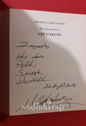 AŞK UYKUSU ** İMZALI**
